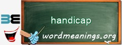 WordMeaning blackboard for handicap